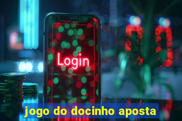 jogo do docinho aposta